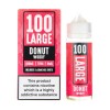 Donut Worry 100ml Shortfill E-Liquid by 100 Large